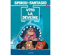 Spirou et Fantasio - Tome 43 - Vito la Déveine: Vito-la-Deveine (43) (Spirou et Fantasio, 43)