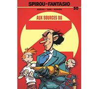 Spirou et Fantasio - Tome 50 - Aux sources du Z: Spirou et Fantasio 50/Aux sources du Z