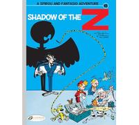 Spirou & Fantasio Vol. 15: Shadow of The Z