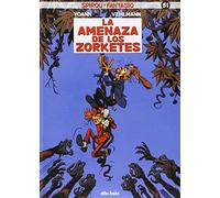 Spirou y Fantasio 51: La amenaza de los Zorketes