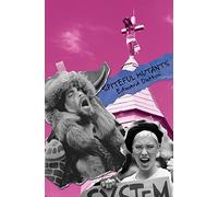 Spiteful Mutants: Evolution, Sexuality, Religion, and Politics in the 21st Century