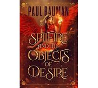 Spitfire and the Objects of Desire: 1 (The New Nymphs)