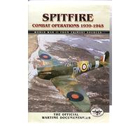 Spitfire: Combat Operations 1939-1945