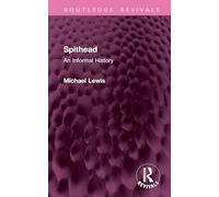 Spithead: An Informal History (Routledge Revivals)