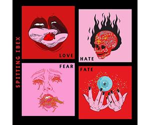 Spitting Ibex - Love Hate Fear Fate