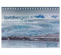 Spitzbergen - Impressionen aus der Arktis (Tischkalender 2026 DIN A5 quer), CALVENDO Monatskalender: Landschaften, Tiere und Lichtstimmungen
