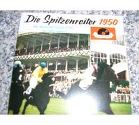 Spitzenreiter 1950 - Richard Germer, Lonny Kellner & Rene Carol, Rudi Schuricke, Dorle Rath, Renee Franke..