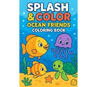 Splash & Color: Ocean Friends Coloring Book