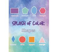 Splash of Color: Shapes