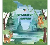 SPLASH OF SAFARI: From land to sea - color every animal you see!