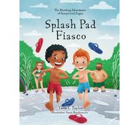 Splash Pad Fiasco (The Riveting Adventures of Sawyer and Zagan)
