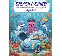 Splash & Shine!: Welcome to the most fun car wash under the sea!