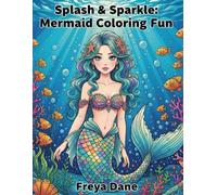 Splash & Sparkle: Mermaid Coloring Fun