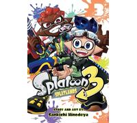 Splatoon 3: Splatlands, Vol. 3: Volume 3 (SPLATOON 3 SPLATLANDS GN)