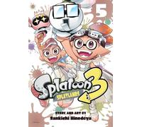 Splatoon 3: Splatlands, Vol. 5: Splatlands 5: Volume 5