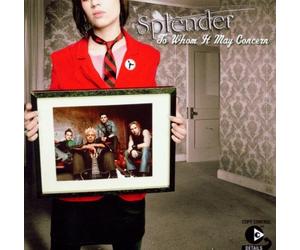 Splender - to Whom It May Concern [Import]