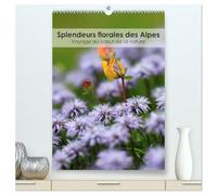 Splendeurs florales des Alpes - Voyage au coeur de la nature (Calendrier mural 2026 DIN A2 horizontal) calendrier de bureau: Partez en voyage au ... la beauté éblouissante des fleurs alpines.
