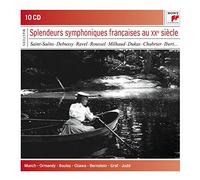 Splendeurs Symphoniques Françaises Au Xxe Siècle