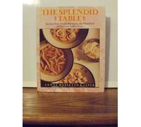 Splendid Table, The: Recipes from Emilia-Romagna, the Heartland of Northern Italian Food