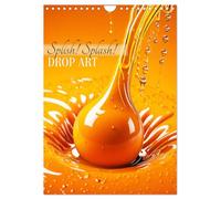 Splish! Splash! DROP ART (Wandkalender 2026 DIN A4 hoch), CALVENDO Monatskalender: Eine einzigartige Sammlung von kunstvollen Tropfenillustrationen.