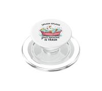 Splish Splash Tu opinión es Trash Duck Bath PopSockets PopGrip para MagSafe
