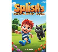 Splish's Super Slippery Socks: Giftable Book with Story and Fun Games - Silly Jokes, Tongue twisters & more| Funny Children's Picture Book for Kids Ages 3-5 (Giggles All The Way)