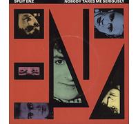 Split Enz - Nobody Takes Me Seriously