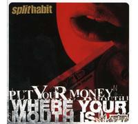 Split Habit - Put Money Where Your Mouth is [Import]
