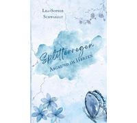 Splitterregen: Abgrund im Herzen