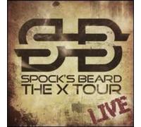 Spock's Beard - The X Tour Live