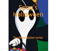 Spog's Halloween (The Ghost Nation Series)