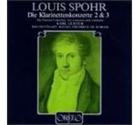 Spohr - Clarinet Concertos 2 & 3