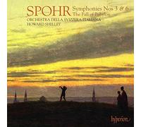 Spohr: Symphonies Nos.3 & 6, Overture to The Fall of Babylon by Orchestra della Svizzera Italiana (2010-02-09)
