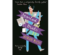 Spoiled Brats (including the story that inspired the film An American Pickle starring Seth Rogen)