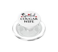 Spoiled Cougar Wife I Love Being a Cougar Mom Era Milf Women PopSockets PopGrip para MagSafe