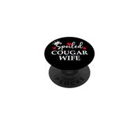 Spoiled Cougar Wife I Love Being a Cougar Mom Women Milf Era PopSockets PopGrip Adhesivo