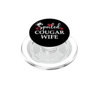 Spoiled Cougar Wife I Love Being a Cougar Mom Women Milf Era PopSockets PopGrip para MagSafe