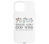 Spoiler Alert God Wins I've Read The Final Chapter Christian Carcasa para iPhone 15