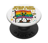 Spoiler Alert It's Not a Phase Cute Rainbow Flag LGBTQ Desig PopSockets PopGrip Adhesivo