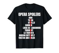Spoiler de ópera Tosca Ella muere Latraviata Madame Butterflies Camiseta