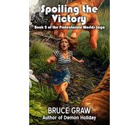 Spoiling the Victory (The Protectorate Worlds Saga)
