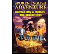 Spoken English Adventure: Malayalam Story for Beginners - Learn 1000+ Words with Fun Treasure Hunt