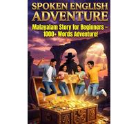 Spoken English Adventure: Malayalam Story for Beginners - Learn 1000+ Words with Fun Treasure Hunt