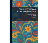 Spoken Verse for Schools & Festivals: Part I - Elementary