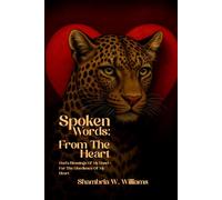 Spoken Words: From The Heart: God’s Blessings of my Hand - for the Obedience of my Heart