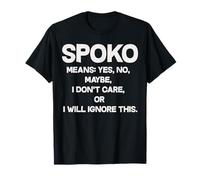 Spoko Significa sí no Tal Vez Frase polaca Divertida Camiseta