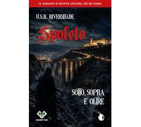 Spoleto sotto, sopra e oltre (Lama Horror)
