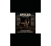 Spolko: If it had not happened, you would not believe it was possible.