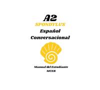 Spondylus A2: Manual del Estudiante: Español Conversacional - Nivel A2 (Plataforma) (Spondylus: Español Conversacional)