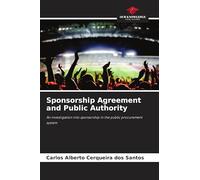 Sponsorship Agreement and Public Authority: An investigation into sponsorship in the public procurement system